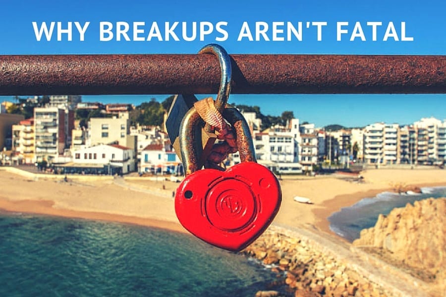 Why Breakups Aren’t Fatal